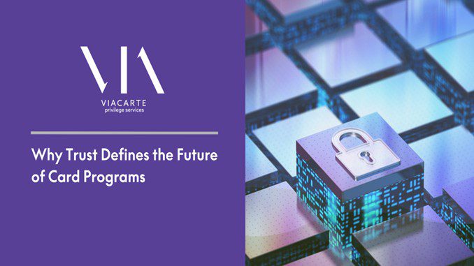 Why Trust Defines the Future of Card Programs